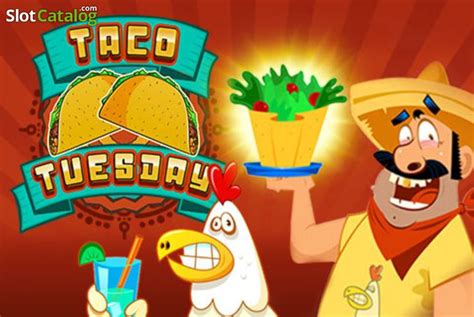 taco tuesday slot|Taco Tuesday Review .